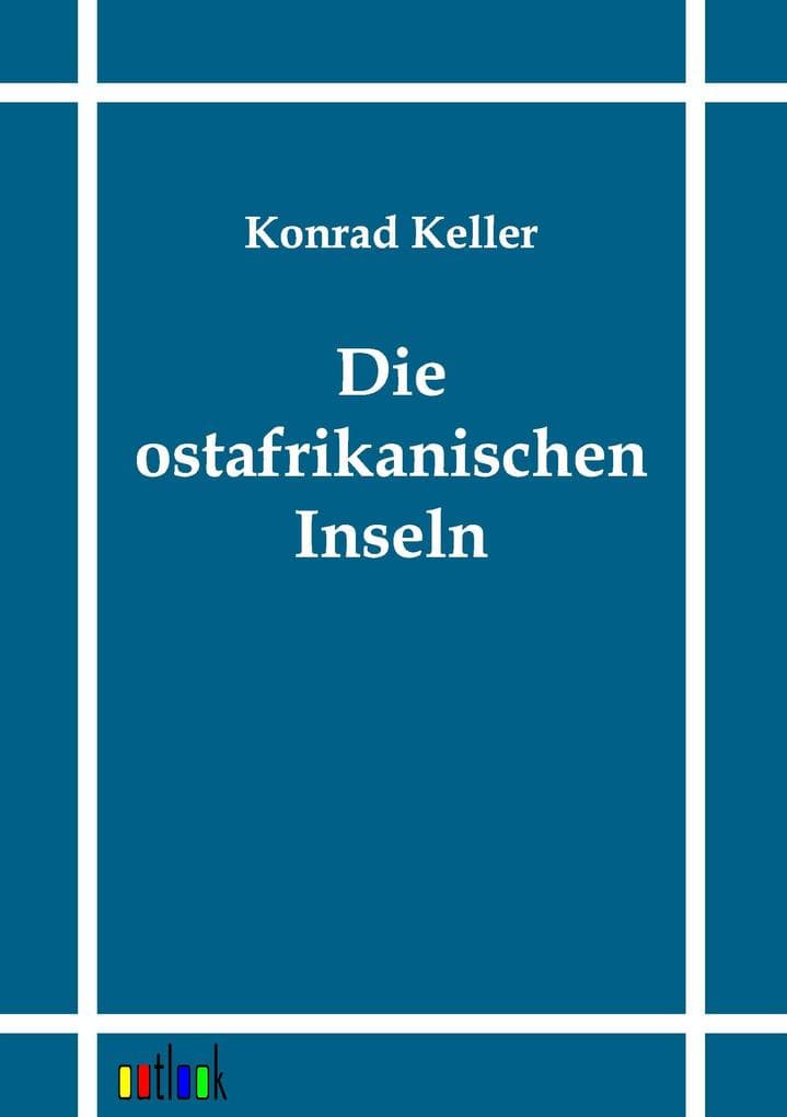 Die ostafrikanischen Inseln