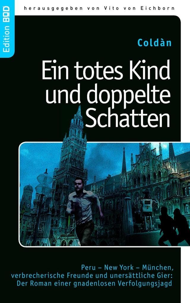 Ein totes Kind und doppelte Schatten