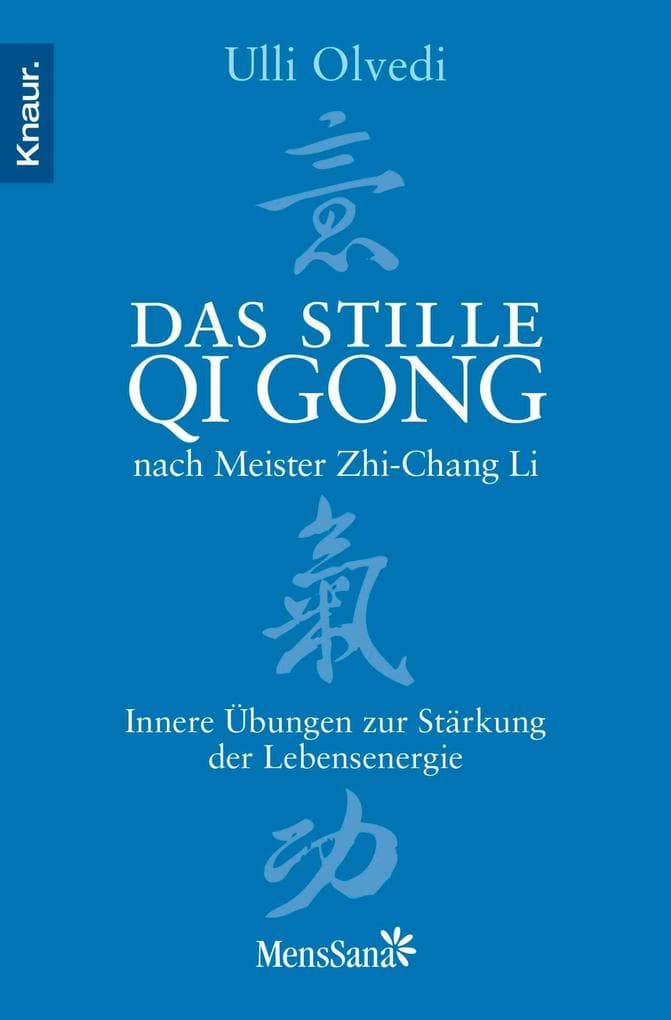Das stille Qi Gong nach Meister Zhi-Chang Li