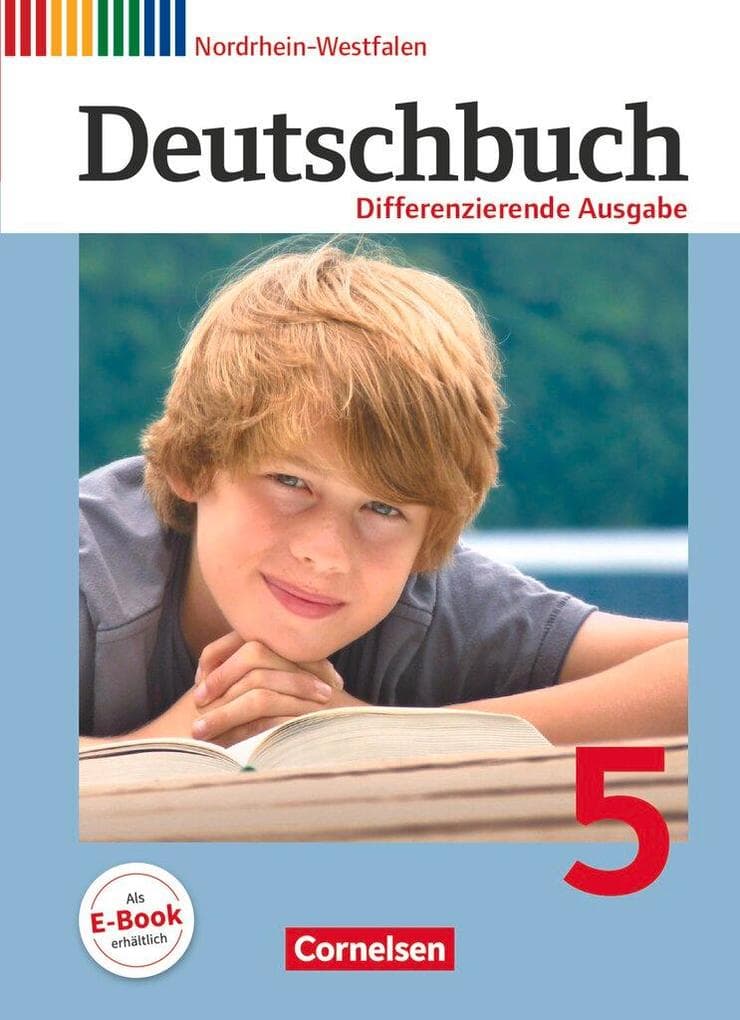 Deutschbuch 5. Schuljahr. Schülerbuch. Differenzierende Ausgabe Nordrhein-Westfalen