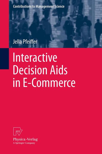 Interactive Decision Aids in E-Commerce