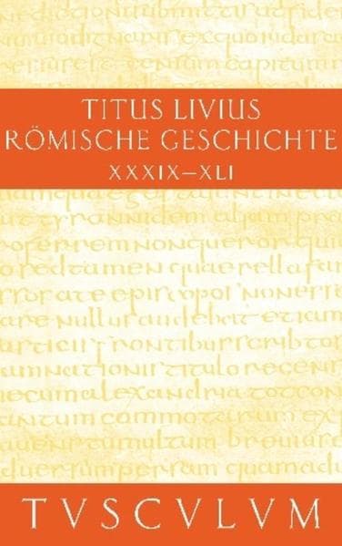 Buch 39-41. Ab urbe condita. Bd.9