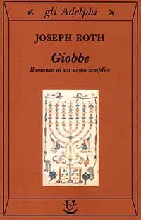 Giobbe. Romanzo di un uomo semplice