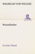 Wurzellocker - Zweiter Band
