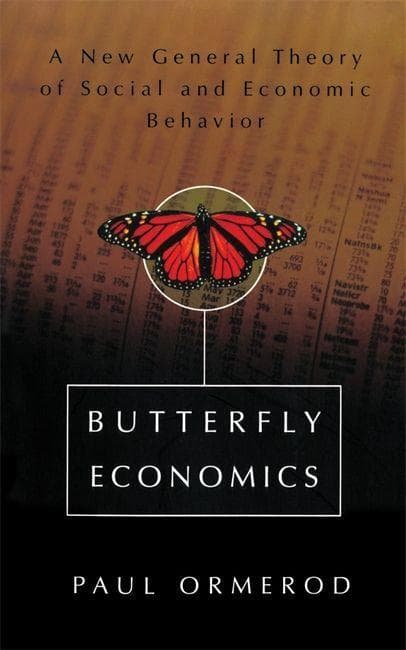 Butterfly Economics a New General Theory of Social and Economic Behavior