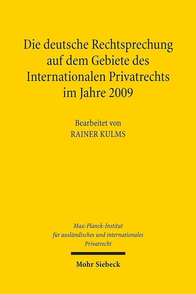 Die deutsche Rechtsprechung auf dem Gebiete des Internationalen Privatrechts im Jahre 2009
