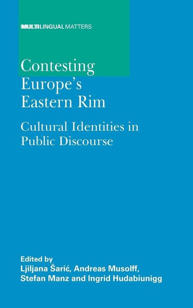 Contesting Europe's Eastern Rim