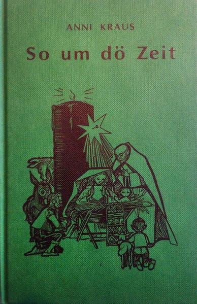 So um dö Zeit: Von Advent bis Neujahr. Tiroler Mundartgedichte.