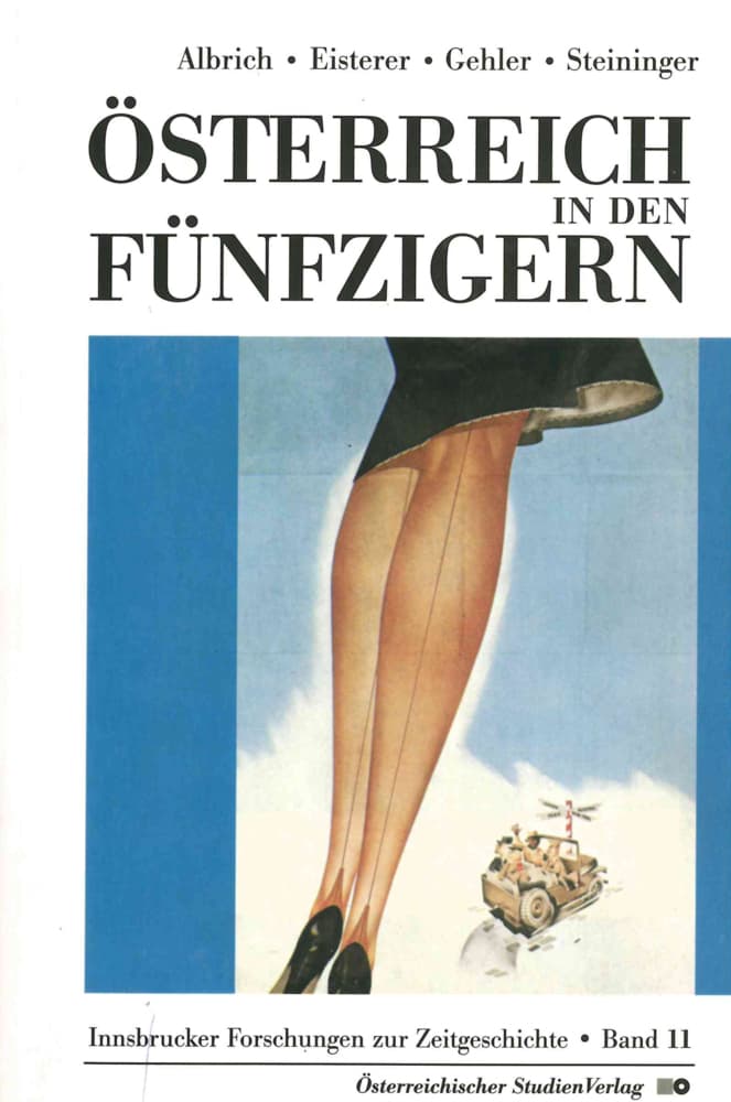 Österreich in den Fünfzigern: Der Fall Österreich