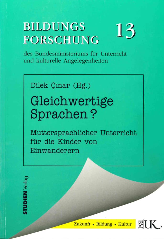 Gleichwertige Sprachen?: Muttersprachlicher Unterricht für die Kinder von Einwanderern
