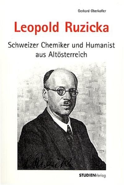 Leopold Ruzicka: Schweizer Chemiker und Humanist aus Altösterreich. (1887-1976). Hrsg. v. d. Österreichischen Zentralbibliothek f. Physik in Wien