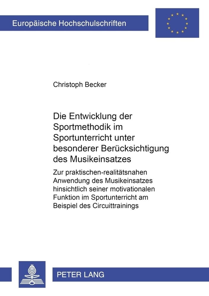 Die Entwicklung der Sportmethodik im Sportunterricht unter besonderer Berücksichtigung des Musikeins