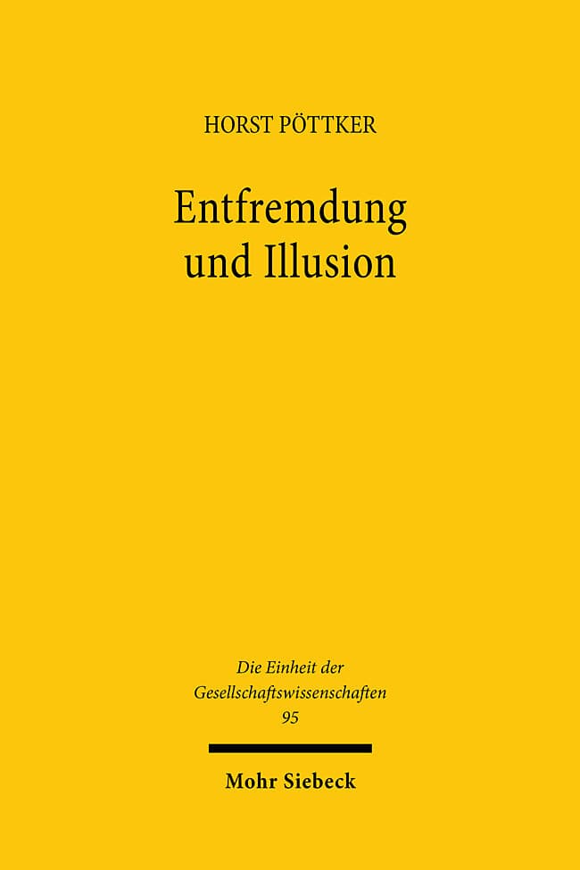 Entfremdung und Illusion