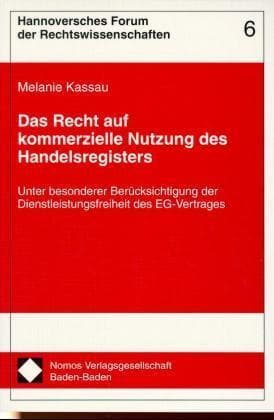 Das Recht auf kommerzielle Nutzung des Handelsregisters