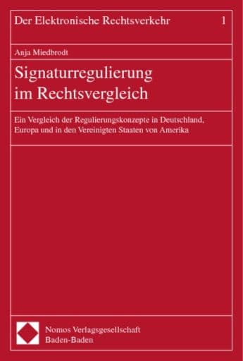 Signaturregulierung im Rechtsvergleich