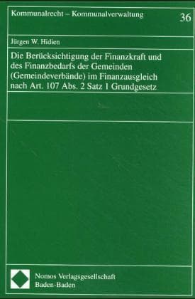 Die Berücksichtigung der Finanzkraft und des Finanzbedarfs der Gemeinden (Gemeindeverbände) im Finan