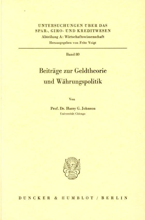 Beiträge zur Geldtheorie und Währungspolitik.