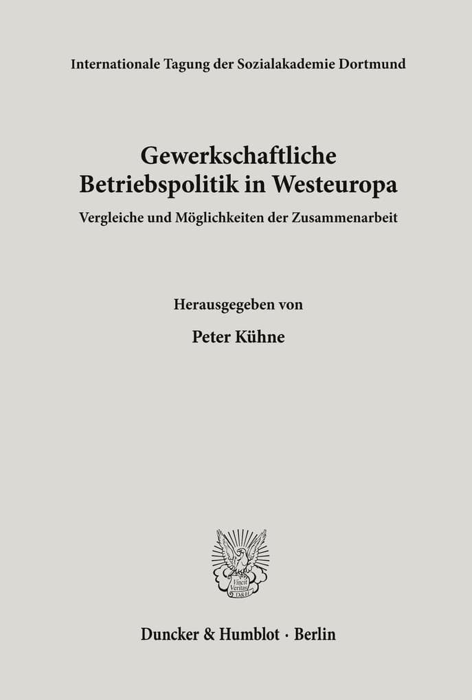 Gewerkschaftliche Betriebspolitik in Westeuropa.
