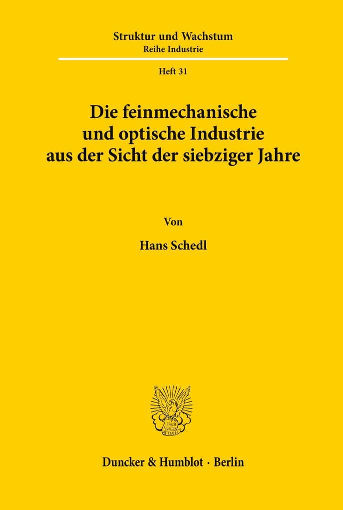 Die feinmechanische und optische Industrie