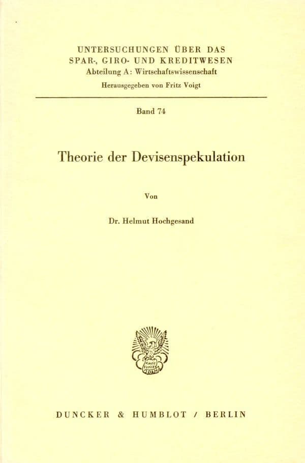Theorie der Devisenspekulation.