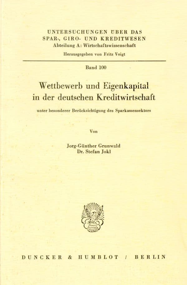 Wettbewerb und Eigenkapital in der deutschen Kreditwirtschaft