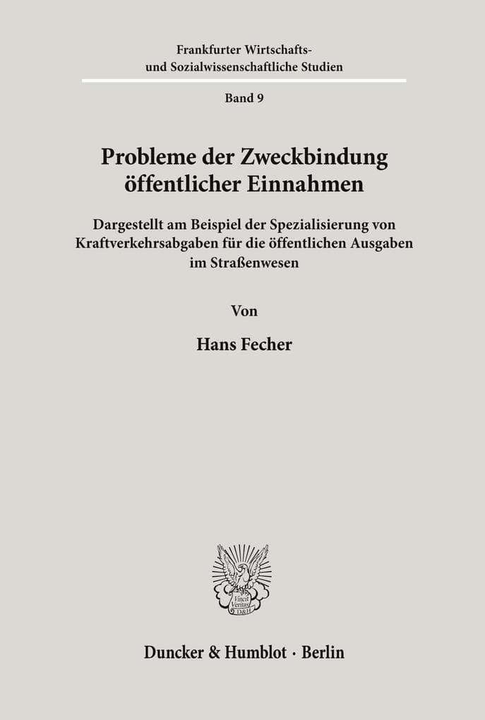 Probleme der Zweckbindung öffentlicher Einnahmen.