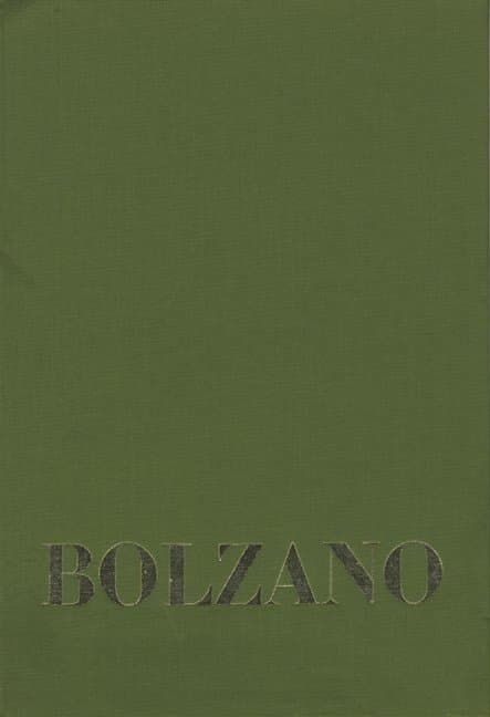 Bernard Bolzano Gesamtausgabe / Reihe IV: Dokumente. Band 1,1: Bildnisse Bolzanos