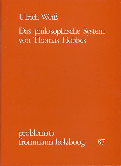 Das philosophische System von Thomas Hobbes