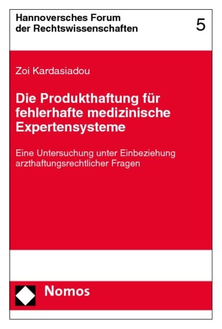 Die Produkthaftung für fehlerhafte medizinische Expertensysteme