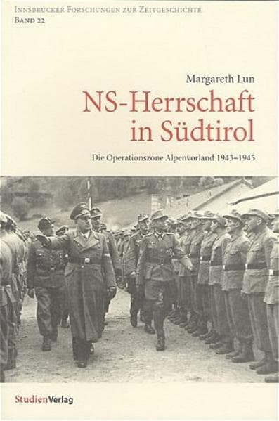 NS-Herrschaft in Südtirol: Die Operationszone Alpenvorland 1943-1945