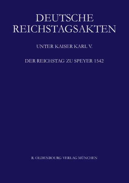 Der Reichstag zu Speyer 1542, 2 Teile