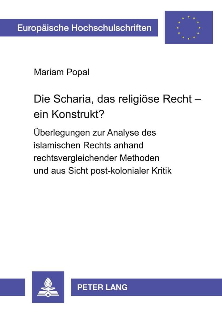 Die Scharia, das religiöse Recht - ein Konstrukt?