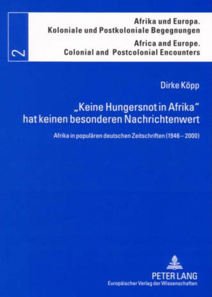 'Keine Hungersnot in Afrika' hat keinen besonderen Nachrichtenwert