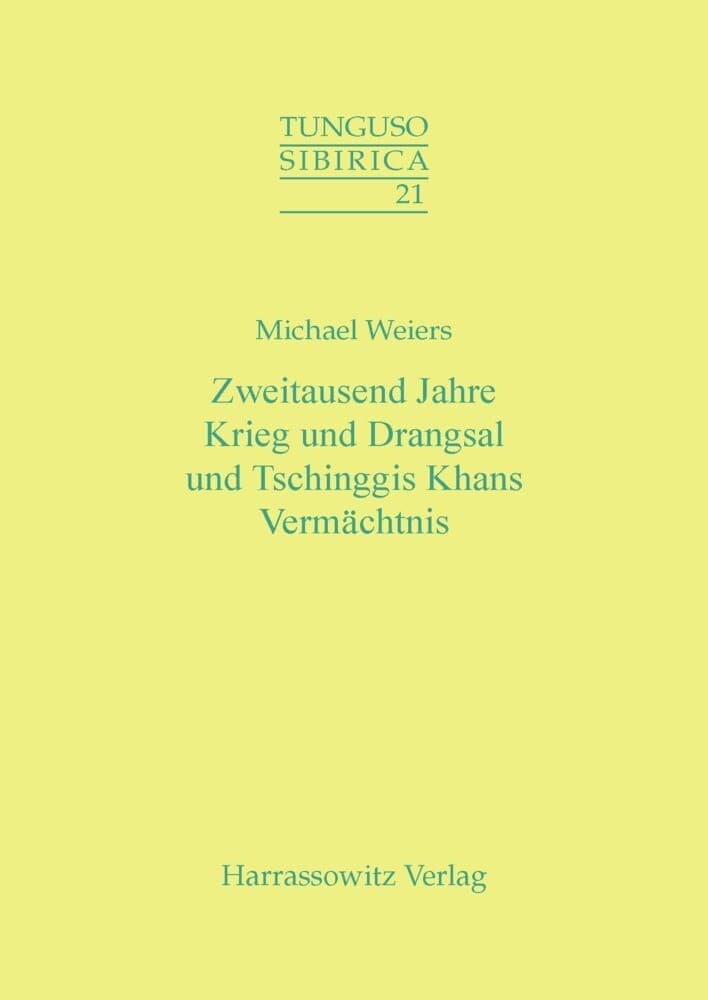 Zweitausend Jahre Krieg und Drangsal und Tschinggis Khans Vermächtnis
