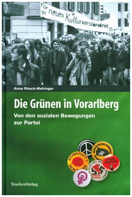 Die Grünen in Vorarlberg: Von den sozialen Bewegungen zur Partei