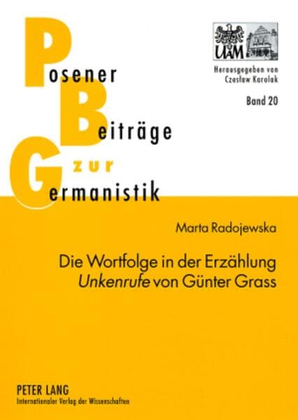 Die Wortfolge in der Erzählung 'Unkenrufe' von Günter Grass