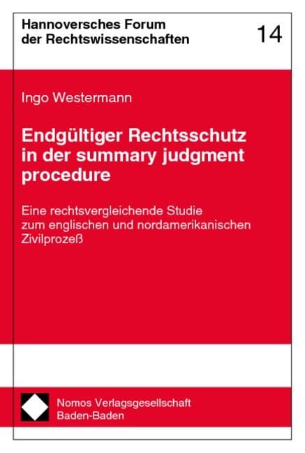 Endgültiger Rechtsschutz in der summary judgment procedure