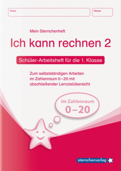 Ich kann rechnen 2. Schüler-Arbeitsheft für die 1. Klasse