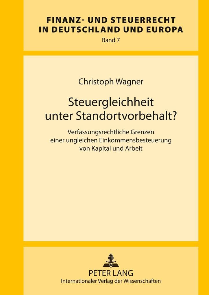 Steuergleichheit unter Standortvorbehalt?