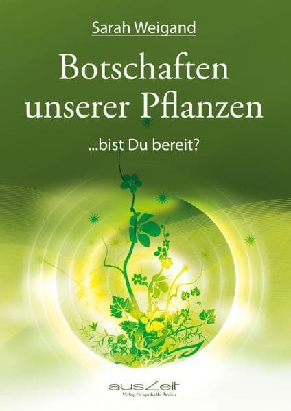 Botschaften unserer Pflanzen