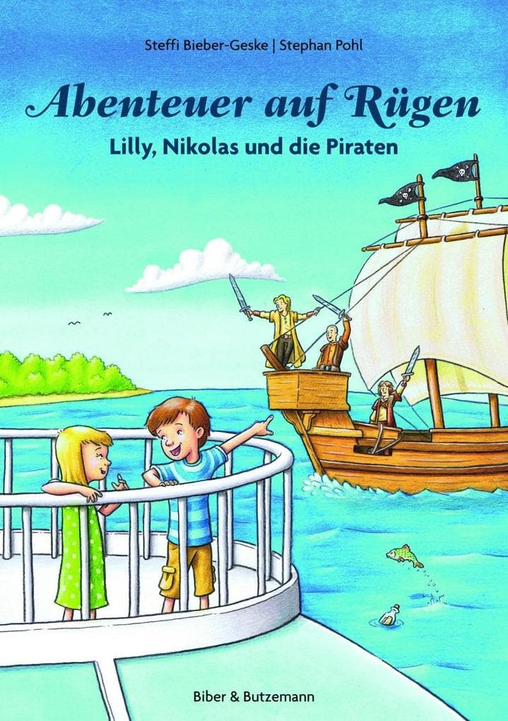 Abenteuer auf Rügen - Lilly, Nikolas und die Piraten