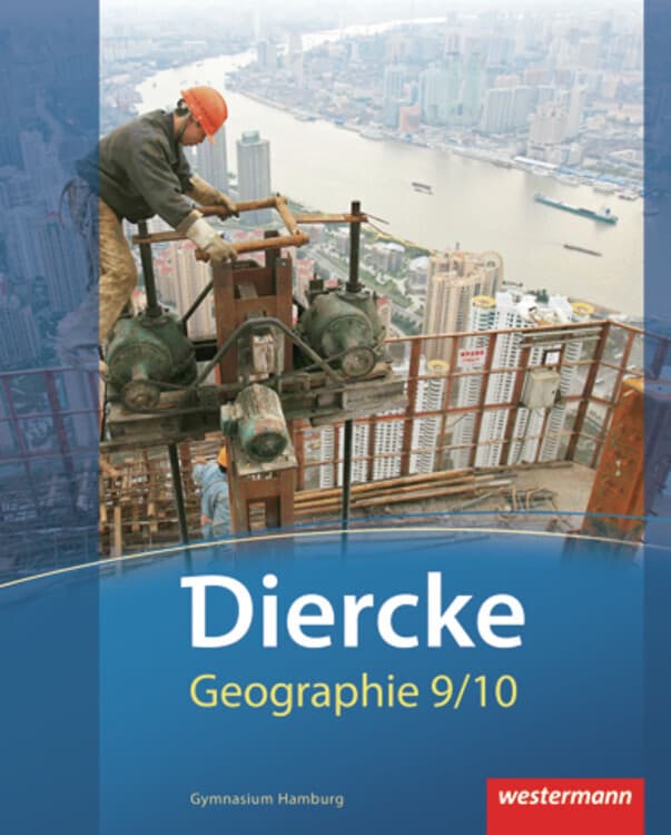 Diercke Geographie - Ausgabe 2011 Hamburg