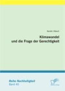 Klimawandel und die Frage der Gerechtigkeit