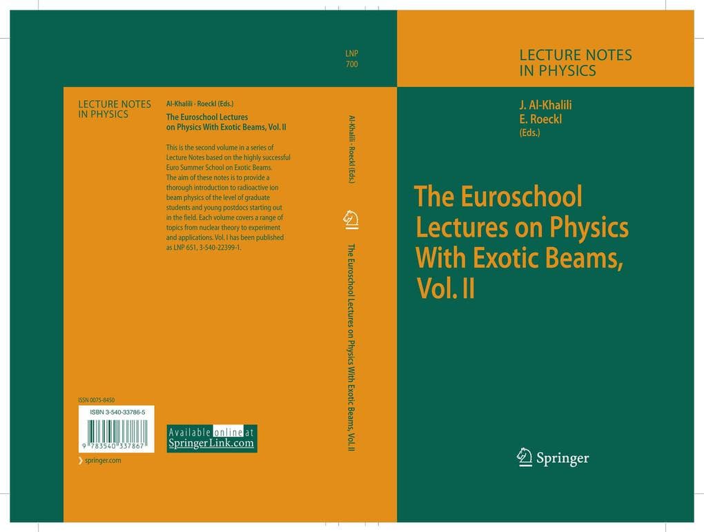The Euroschool Lectures on Physics With Exotic Beams, Vol. II