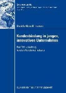 Kundenbindung in jungen, innovativen Unternehmen