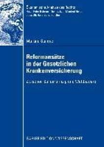 Reformansätze in der Gesetzlichen Krankenversicherung