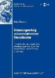 Gründungserfolg wissensintensiver Dienstleister