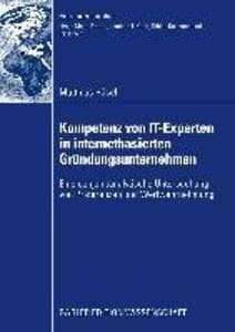 Kompetenz von IT-Experten in internetbasierten Gründungsunternehmen