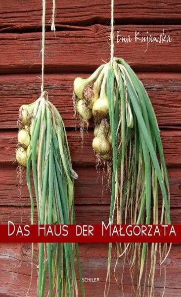 Das Haus der Malgorzata