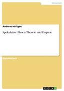 Spekulative Blasen: Theorie und Empirie